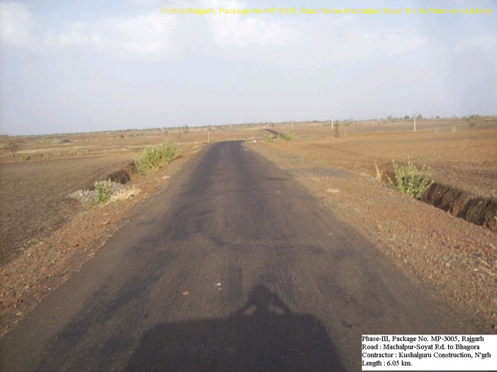 District-Rajgarh, Package No-MP 3005, Road Name-Machalpur Soyet Rd. to Bharora road